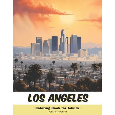 Los Angeles Coloring Book for Adults: 40 Pages of LA landmarks