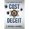 Cost of Deceit: A Jake Clearwater Legal Thriller