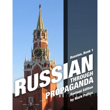 Russian, Book 1: Russian Through Propaganda