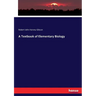 A Textbook of Elementary Biology