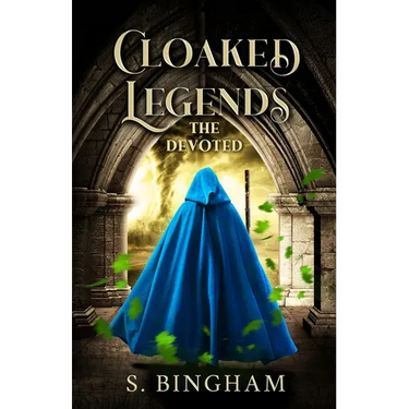 Cloaked Legends: The Devoted