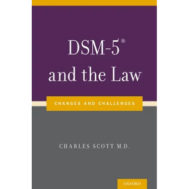 Dsm-5(r) and the Law: Changes and Challenges