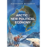 Arctic: New Political Economy