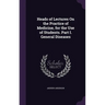 Heads of Lectures On the Practice of Medicine, for the Use of Students. Part I. General Diseases