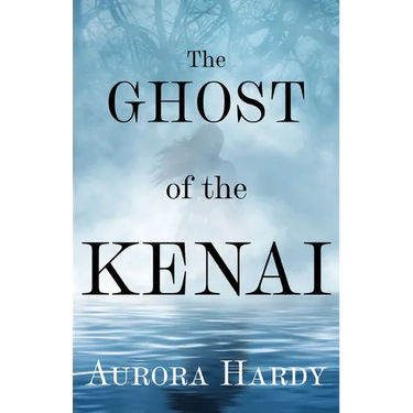 The Ghost of the Kenai