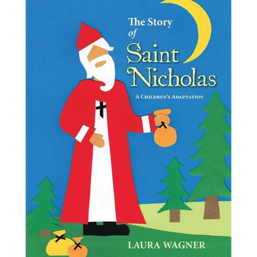 The Story of Saint Nicholas: A Children's Adaptation
