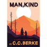 Man, Kind: A Climate Fiction Adventure