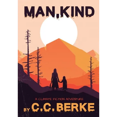 Man, Kind: A Climate Fiction Adventure