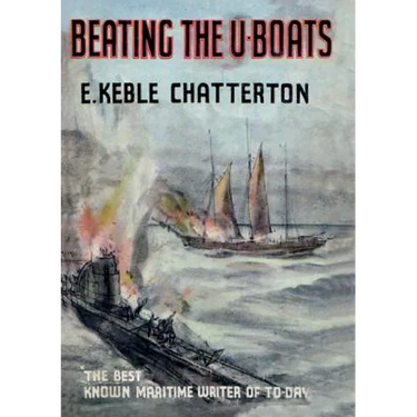 Beating the U-Boats 1917-18