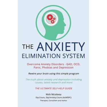 The Anxiety Elimination System