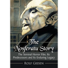The Nosferatu Story: The Seminal Horror Film, Its Predecessors and Its Enduring Legacy