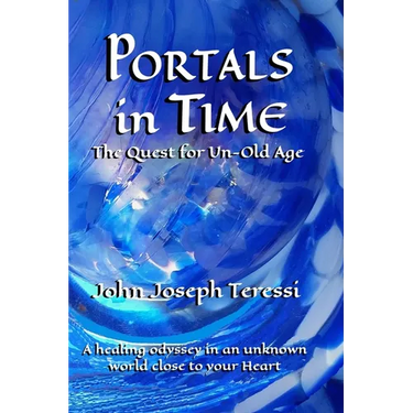 Portals in Time: The Quest for Un-Old-Age