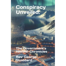 Conspiracy Unveiled: the Government's HAARP Chronicles