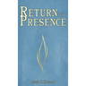 Return to Presence
