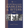 Australian Barkers and Biters