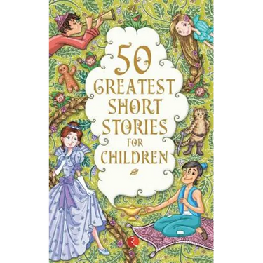 50 Greatest Short Stories for Children
