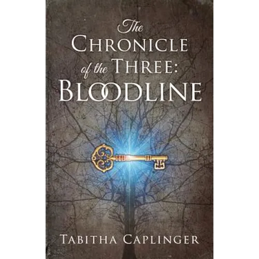 The Chronicle of the Three: Bloodline