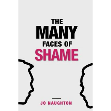 The Many Faces of Shame