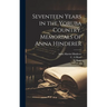 Seventeen Years in the Yoruba Country. Memorials of Anna Hinderer