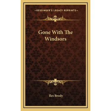 Gone With The Windsors