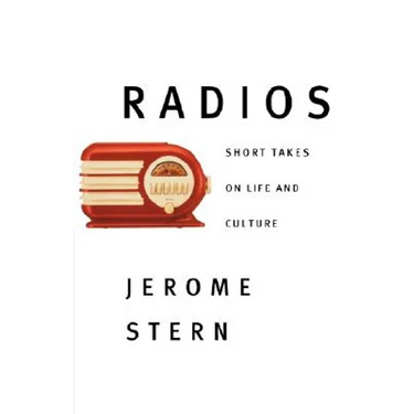 Radios: Short Takes on Life and Culture