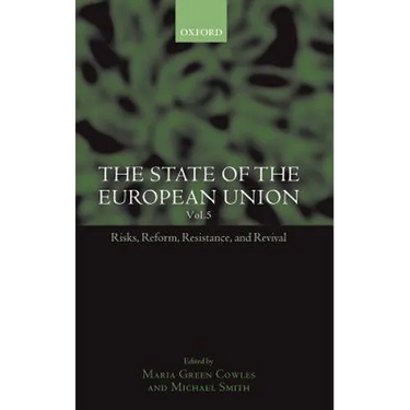 The State of the European Union: Volume 5: Risks, Reform, Resistance, and Revival