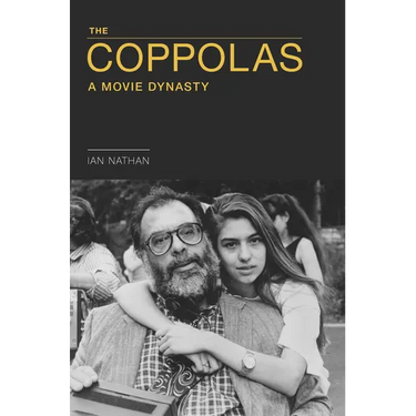 Coppolas: A Movie Dynasty