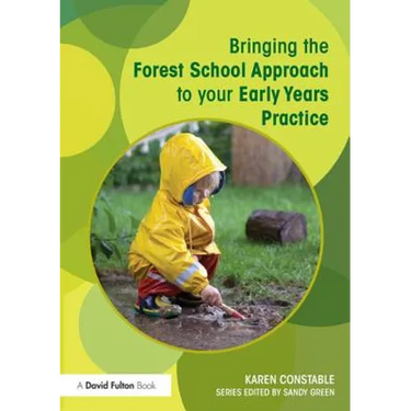 Bringing the Forest School Approach to your Early Years Practice