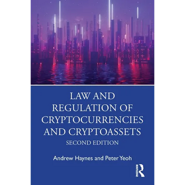 Law and Regulation of Cryptocurrencies and Cryptoassets