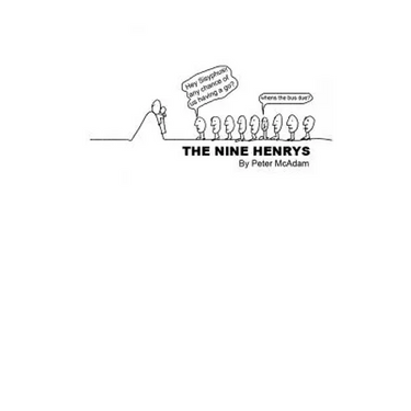 The Nine Henrys