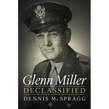 Glenn Miller Declassified