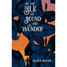 On the Isle of Sound and Wonder