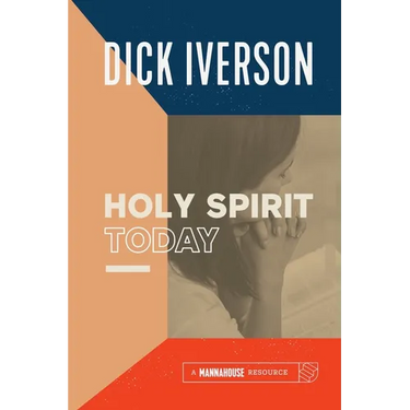 Holy Spirit Today: A Concise Survey of the Doctrine of the Holy Ghost