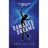 Damaged Dreams