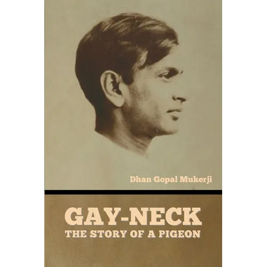 Gay-Neck: The Story of a Pigeon