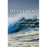 Delvings: Italy, Sex, Heresy, Astronomy, and Other Things...