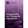 Arteriogenesis and Therapeutic Angiogenesis