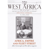 Africa, Empire and Fleet Street: Albert Cartwright and West Africa Magazine