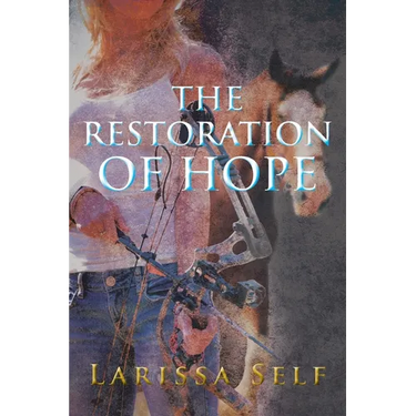 The Restoration of Hope