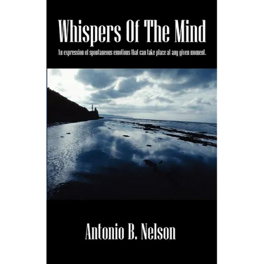 Whispers Of The Mind: An expression of spontaneous emotions that can take place at any given moment.
