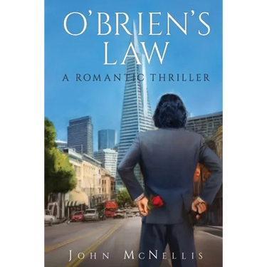 O'Brien's Law: A Legal Thriller Set in 1970s San Francisco