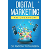 Digital Marketing: An Overview
