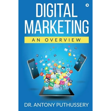 Digital Marketing: An Overview