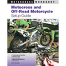 Motocross and Off-Road Motorcycle Setup Guide
