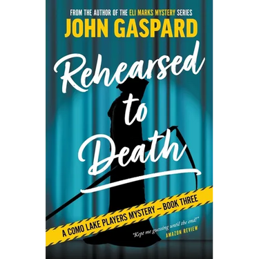 Rehearsed To Death
