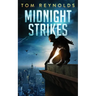 Midnight Strikes