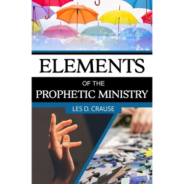 Elements of The Prophetic Ministry