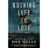 Nothing Left to Lose