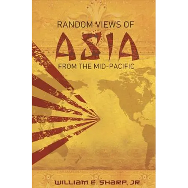 Random Views of Asia from the Mid-Pacific