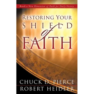 Restoring Your Shield of Faith